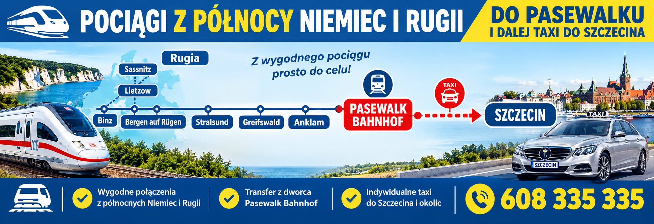 Poci�gi z Binz, Bergen auf R�gen, Sassnitz, Lietzow, Stralsundu, Greifswaldu i Anklam do Pasewalk Bahnhof. Transfer taxi do Szczecina i okolic, tel. 608 335 335.